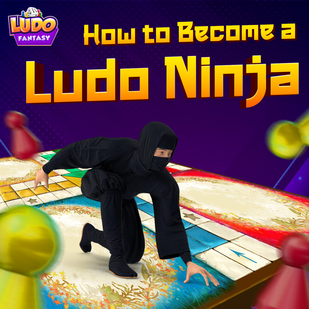 How to Become a Ludo Ninja
